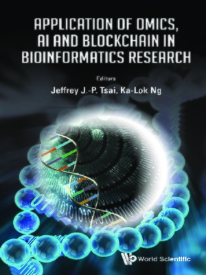 cover image of Application of Omics, Ai and Blockchain In Bioinformatics Research